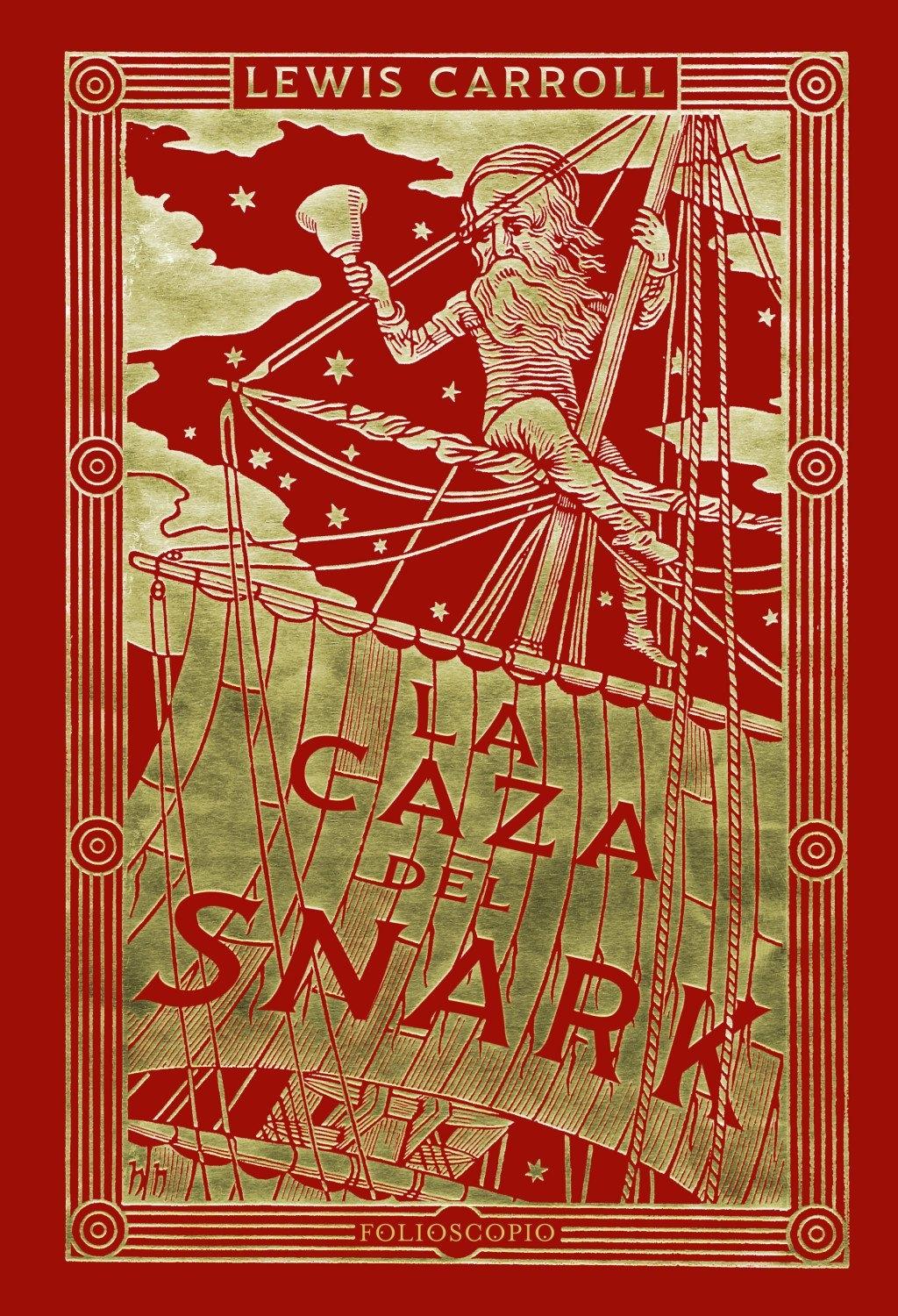 La caza del Snark "Una agonía en ocho episodios"