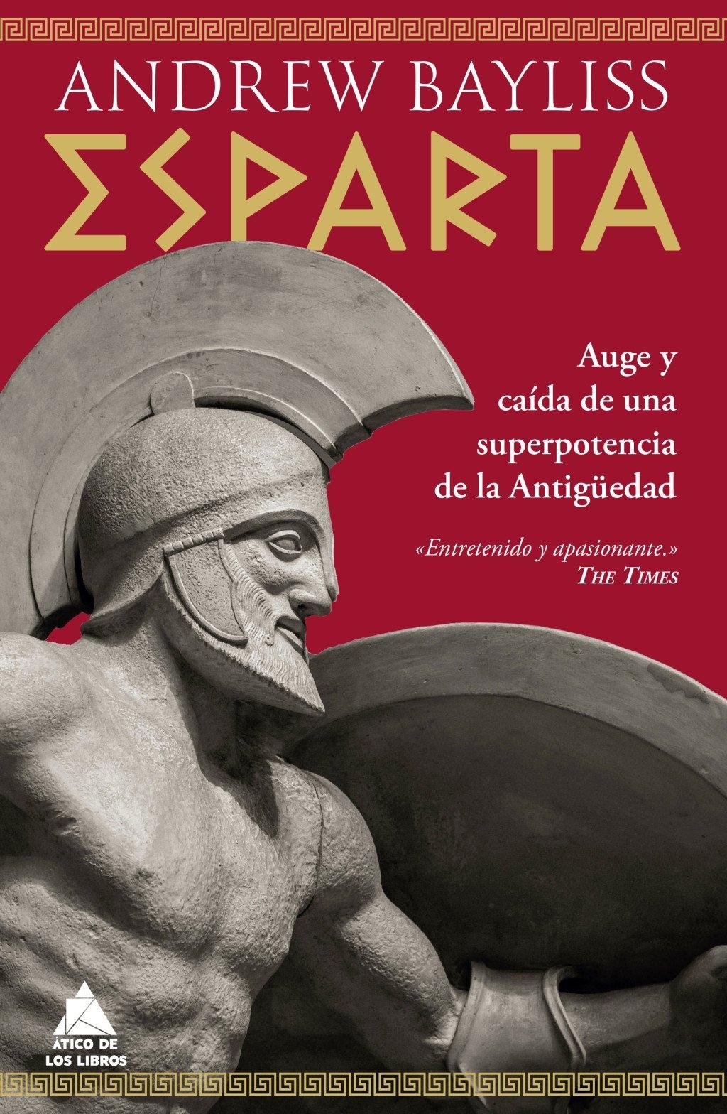 Esparta "Auge y caída de una superpotencia de la Antigüedad"