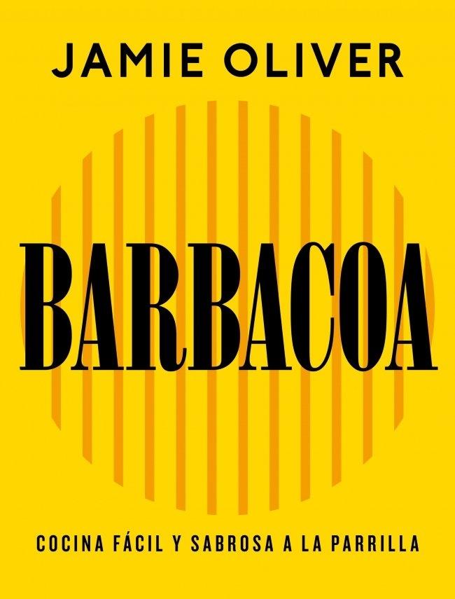 Barbacoa "Cocina Fácil y Sabrosa a la Parrilla"