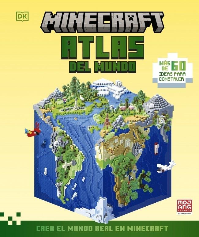 Minecraft Atlas del mundo "Crea el mundo real en Minecraft. Más de 60 ideas para construir"