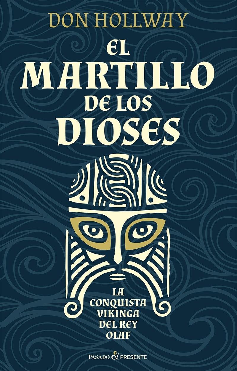 El martillo de los dioses  "La conquista del Rey Olaf "
