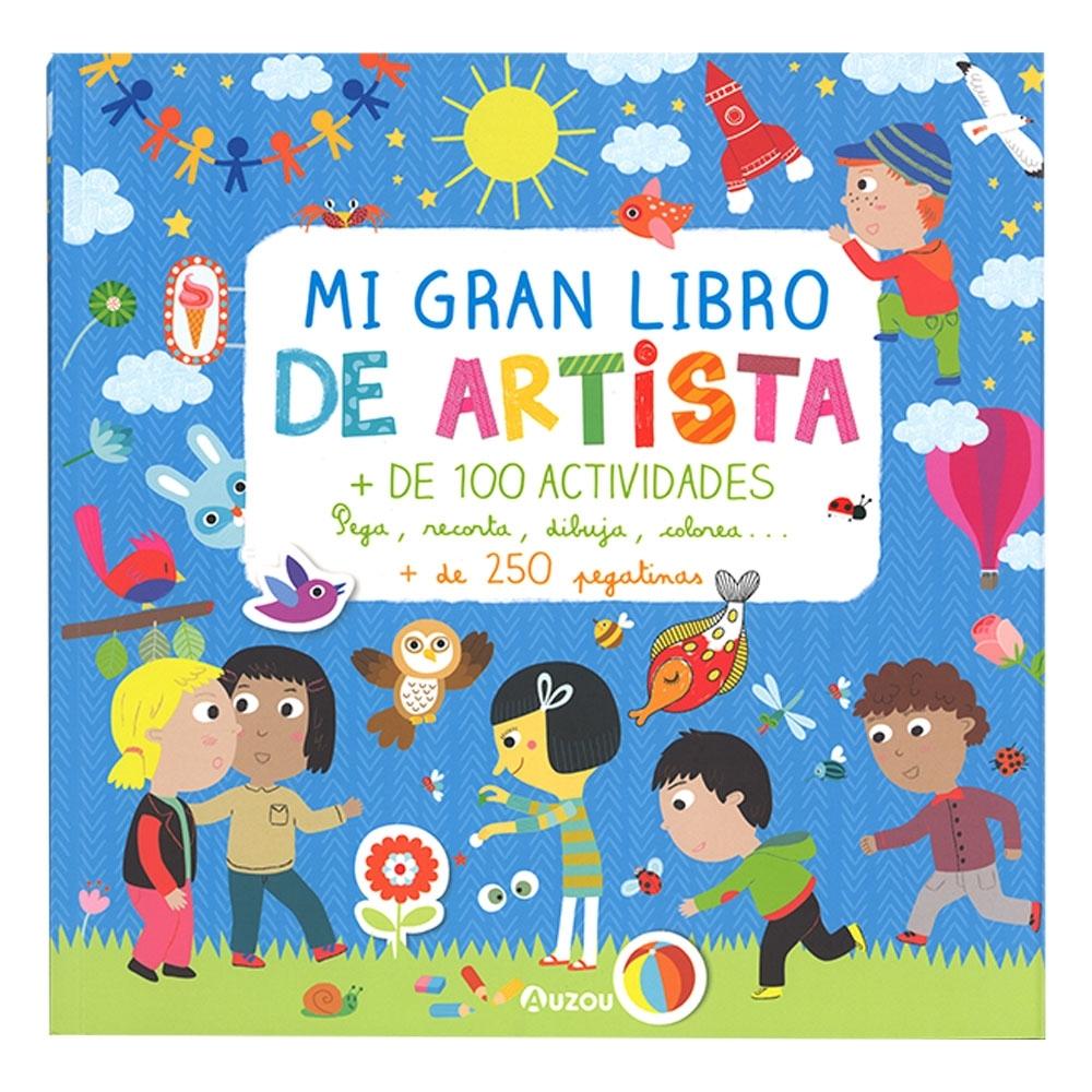 Mi gran libro de artista  "Más de 100 actividades: pega, recorta, dibuja y colorea"