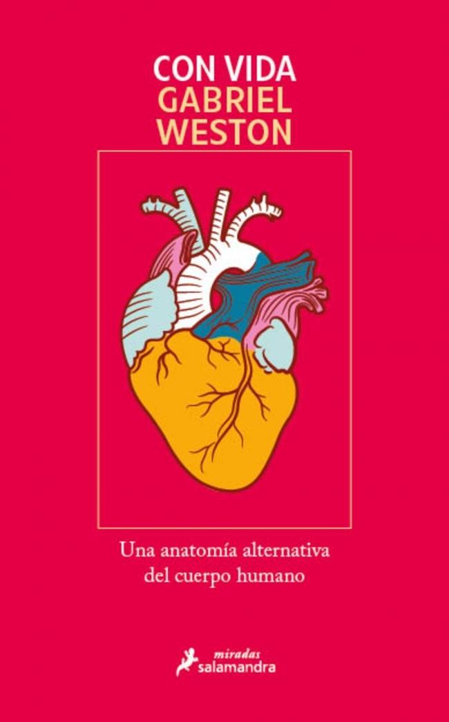 Con Vida "Una Anatomía Alternativa del Cuerpo Humano"