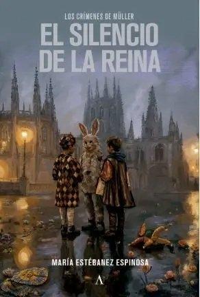 El Silencio de la Reina "Los Crímenes de Müller"