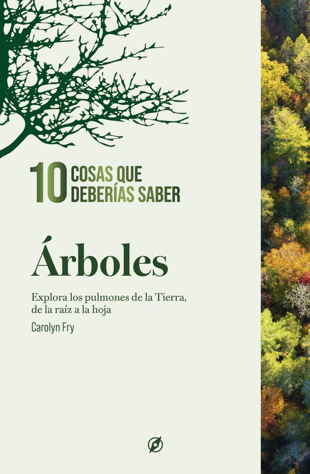 Árboles. 10 cosas que deberías saber.