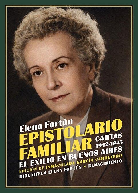 Epistolario familiar. Cartas 1942-1945 "El exilio en Buenos Aires. Tomo III"