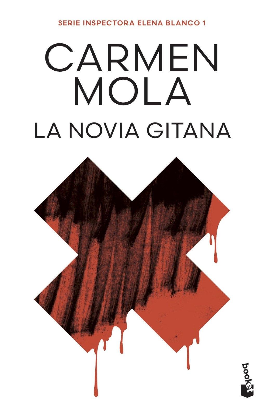 La Novia Gitana (Inspectora Elena Blanco, 1) "Inspectora Elena Blanco, 1"