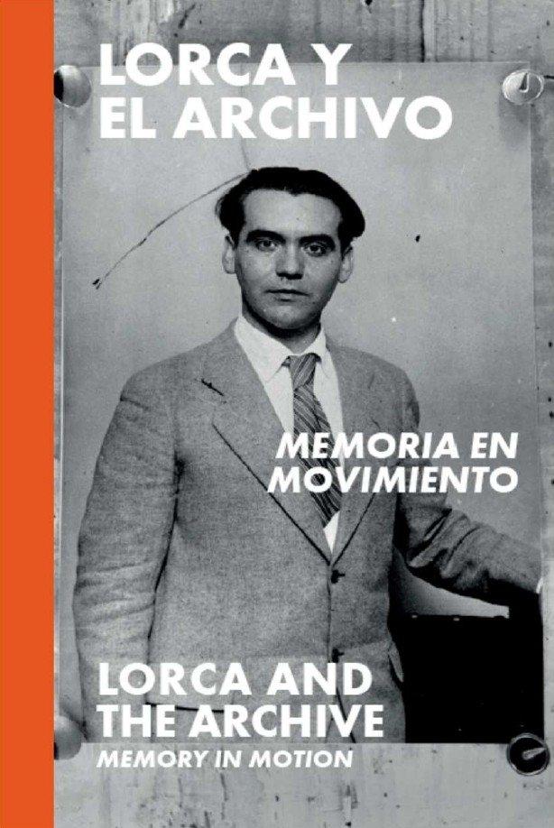 Lorca y el Archivo: Memoria en Movimiento