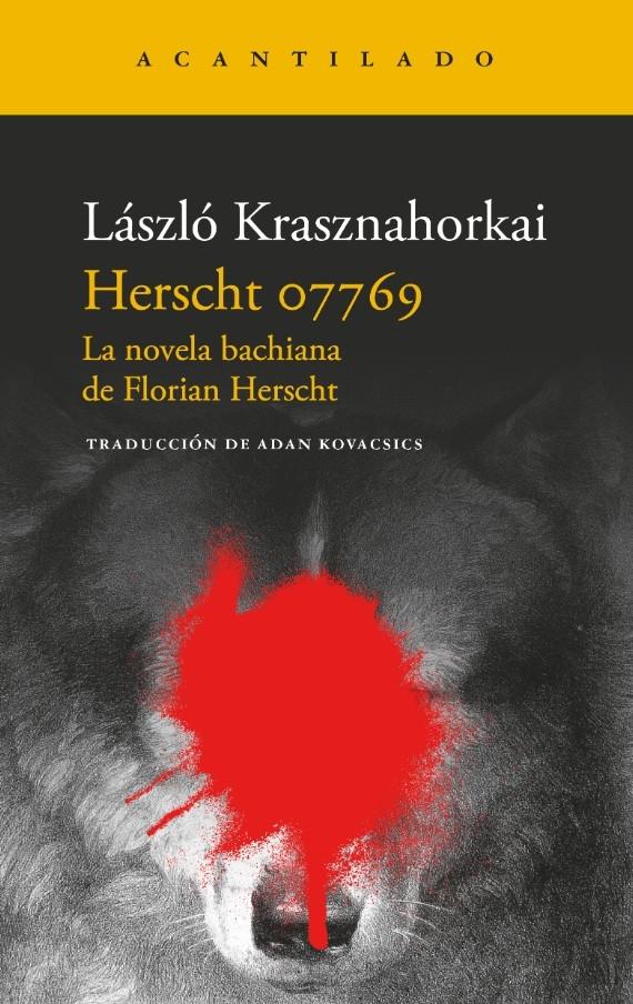 Herscht 07769 "La Novela Bachiana de Florian Herscht"