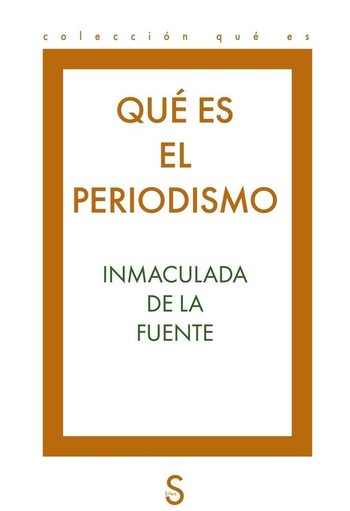 Qué Es el Periodismo