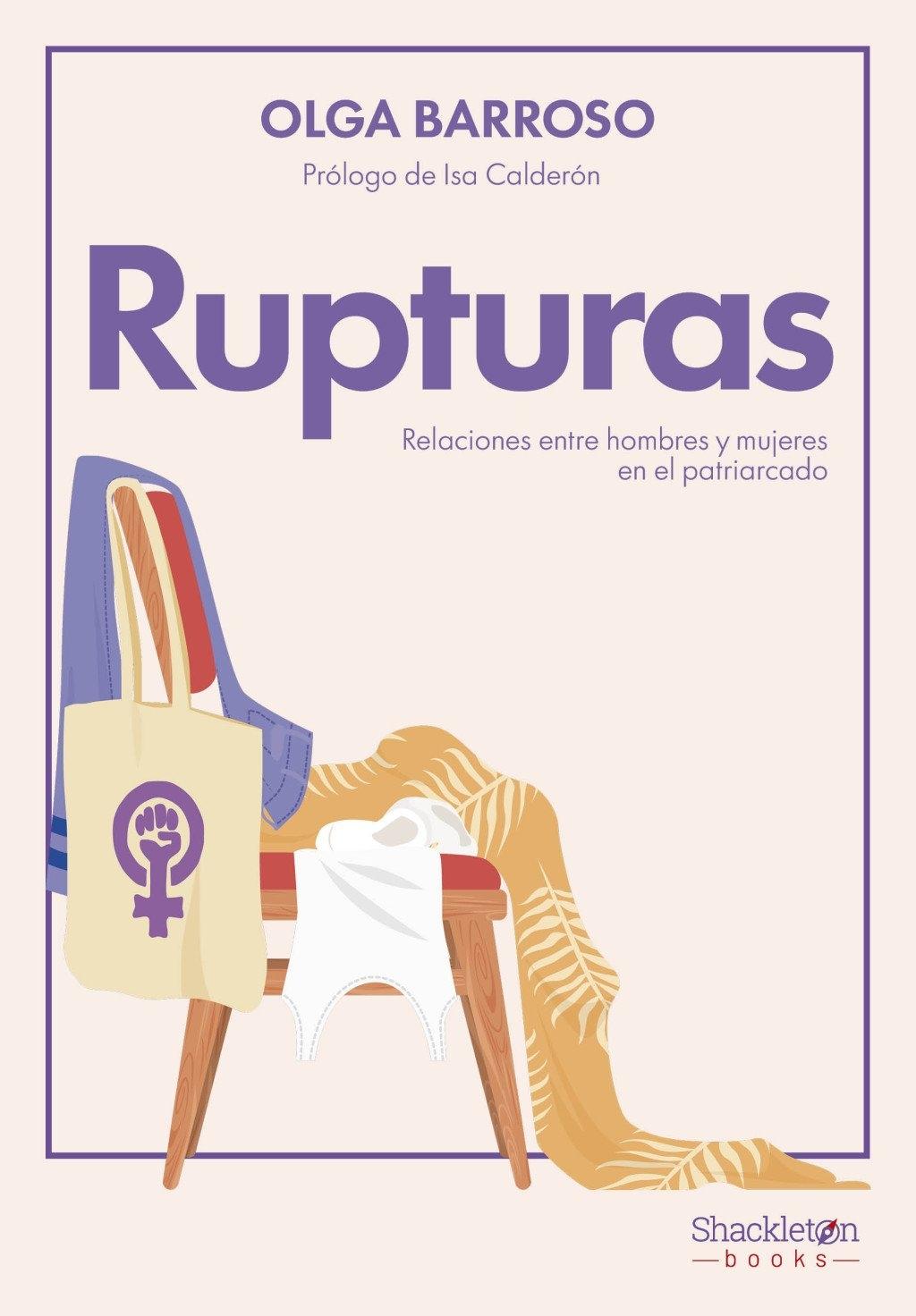 Rupturas "Relaciones Entre Hombres y Mujeres en el Patriarcado"
