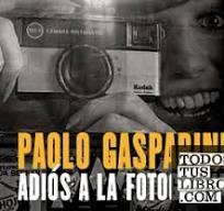 Adiós a la Fotografía
