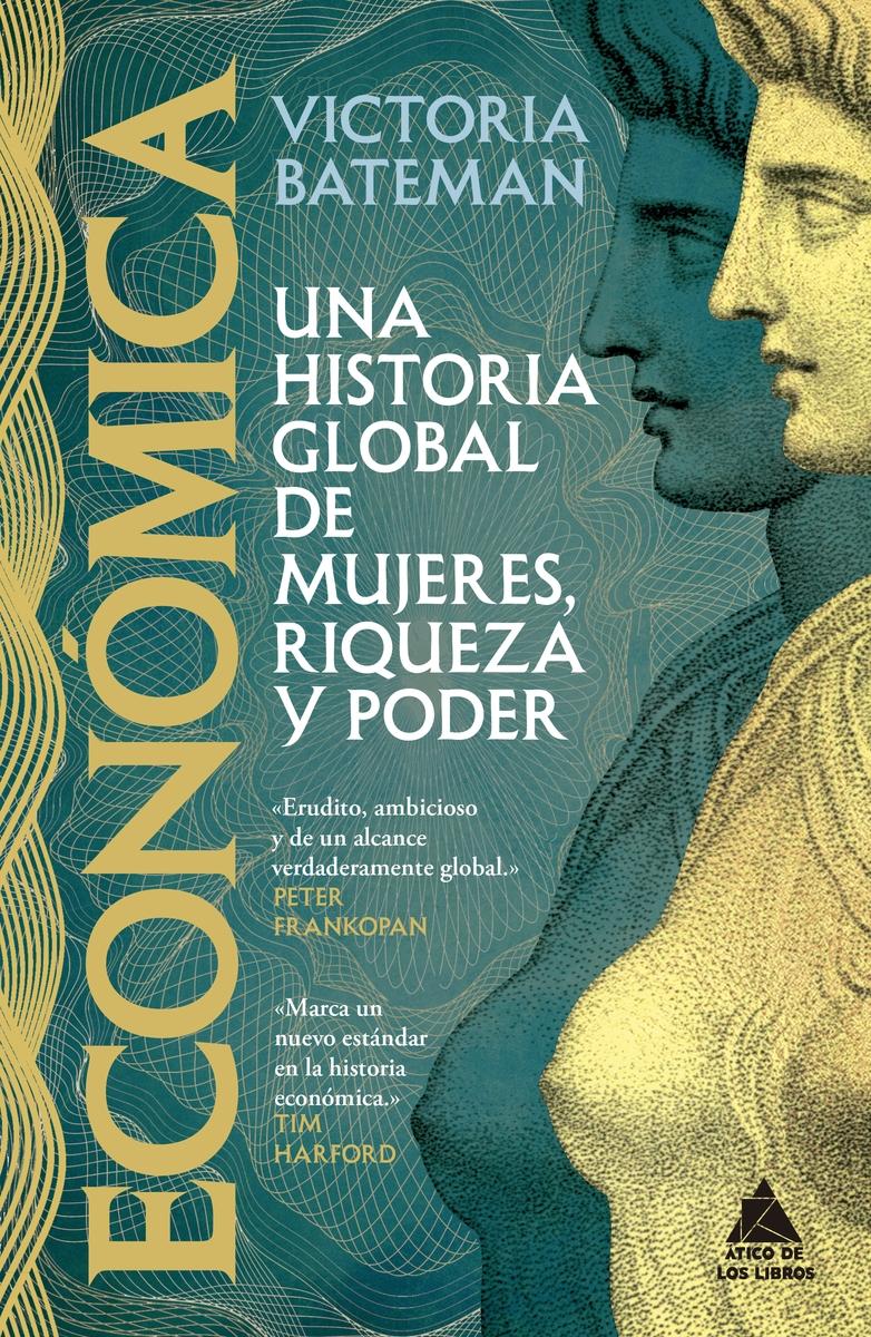 Económica "Una Historia Global de Mujeres, Riqueza y Poder"