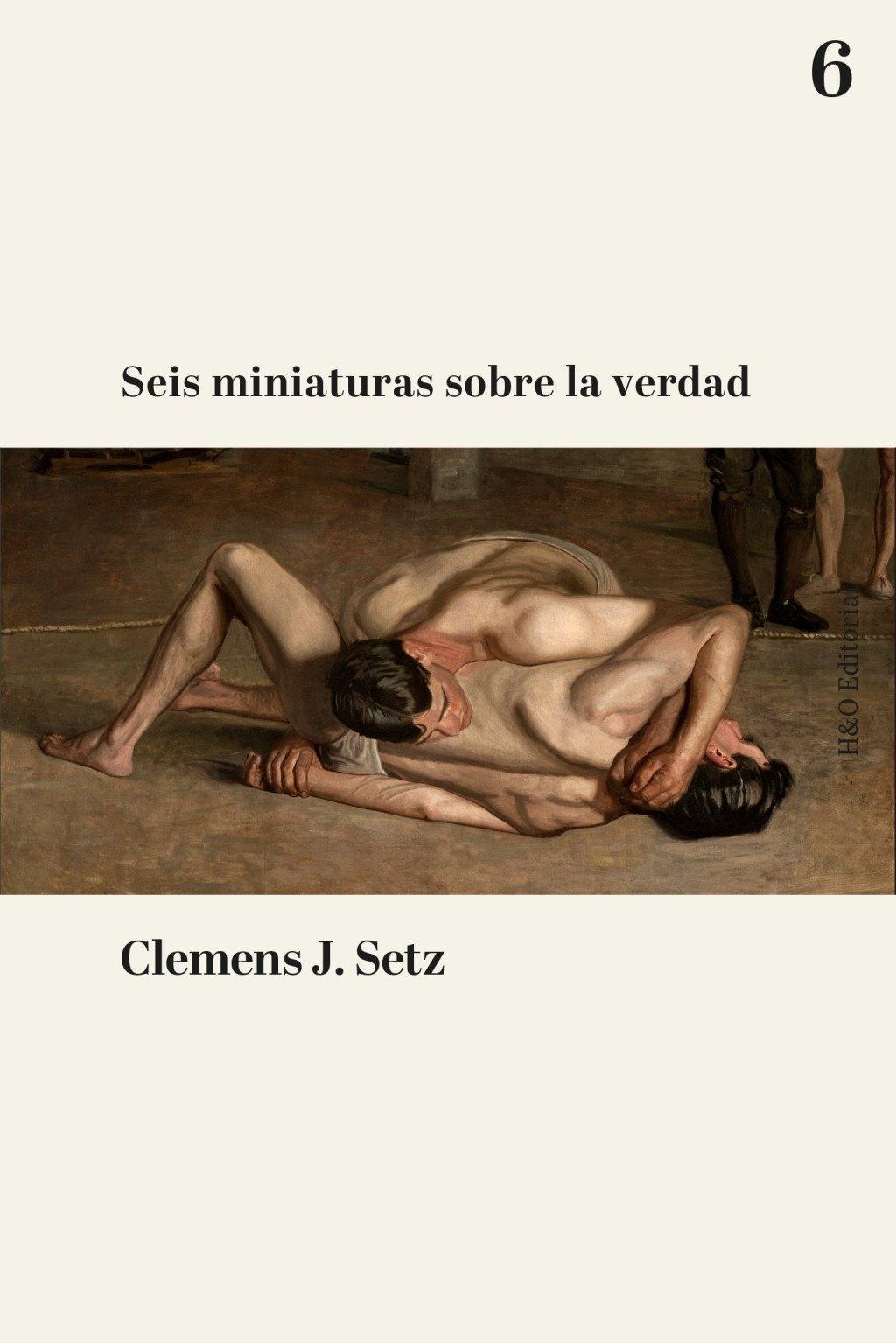 Seis Miniaturas sobre la Verdad