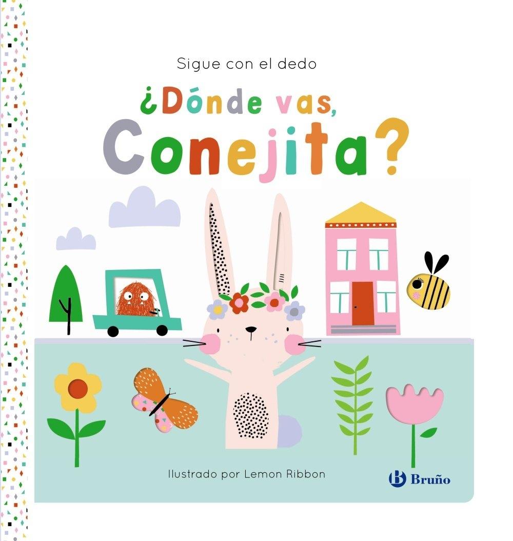 Sigue con el dedo. ¿Dónde vas, Conejita?