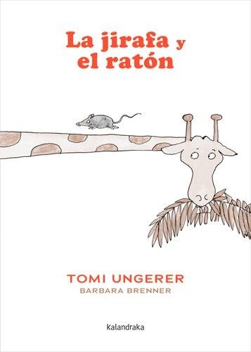 La jirafa y el ratón