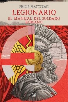 Legionario "El manual del soldado romano"