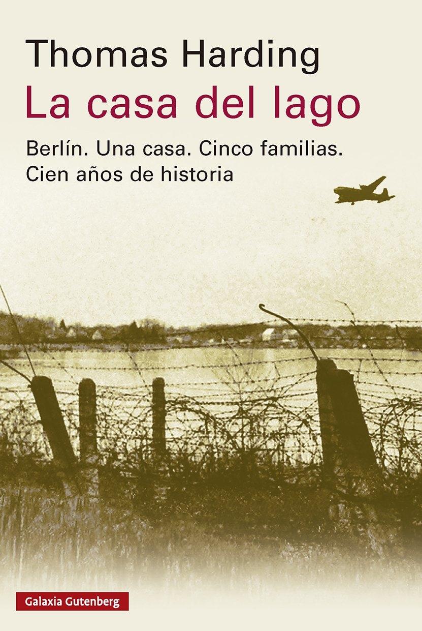 La Casa del Lago- 2026 "Berlín. una Casa. Cinco Familias. Cien Años de Historia"