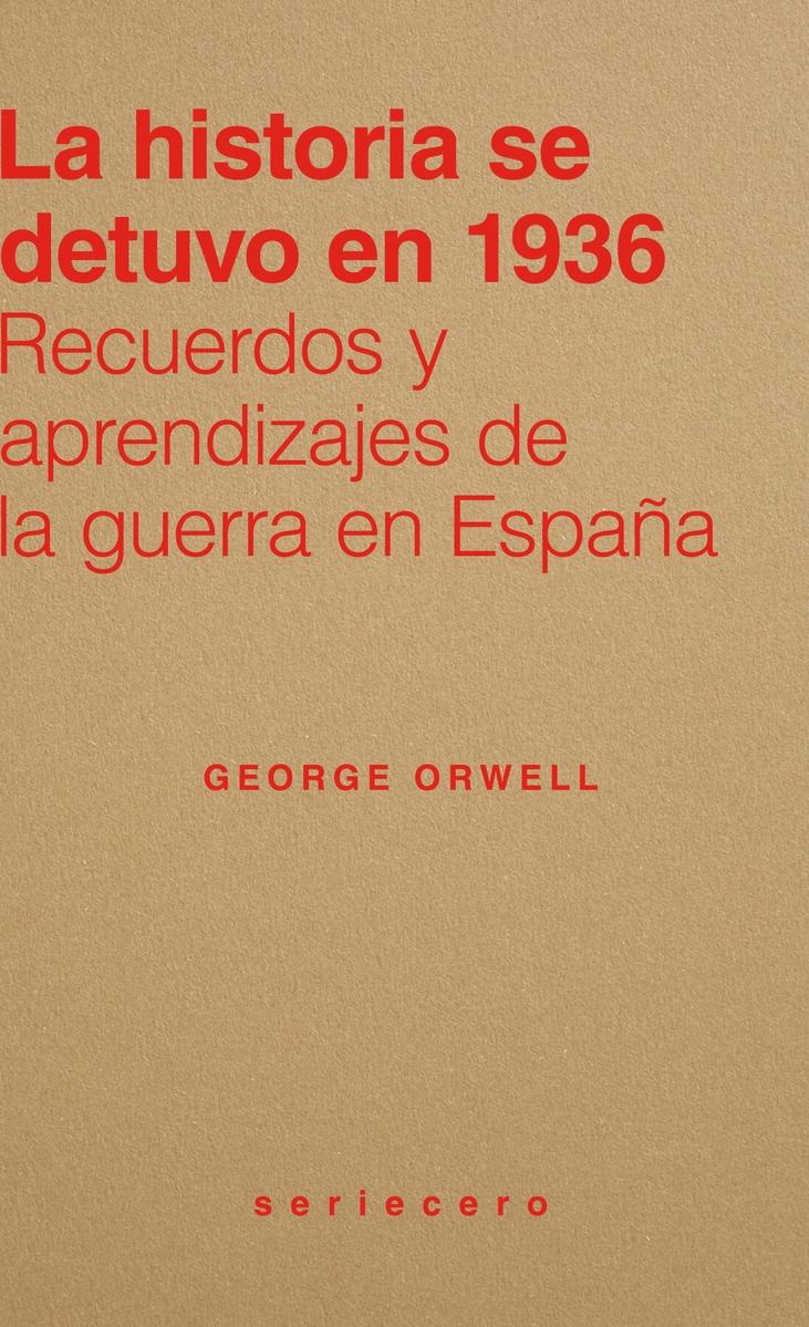 La historia se detuvo en 1936 "Recuerdos y aprendizajes de la historia de España"