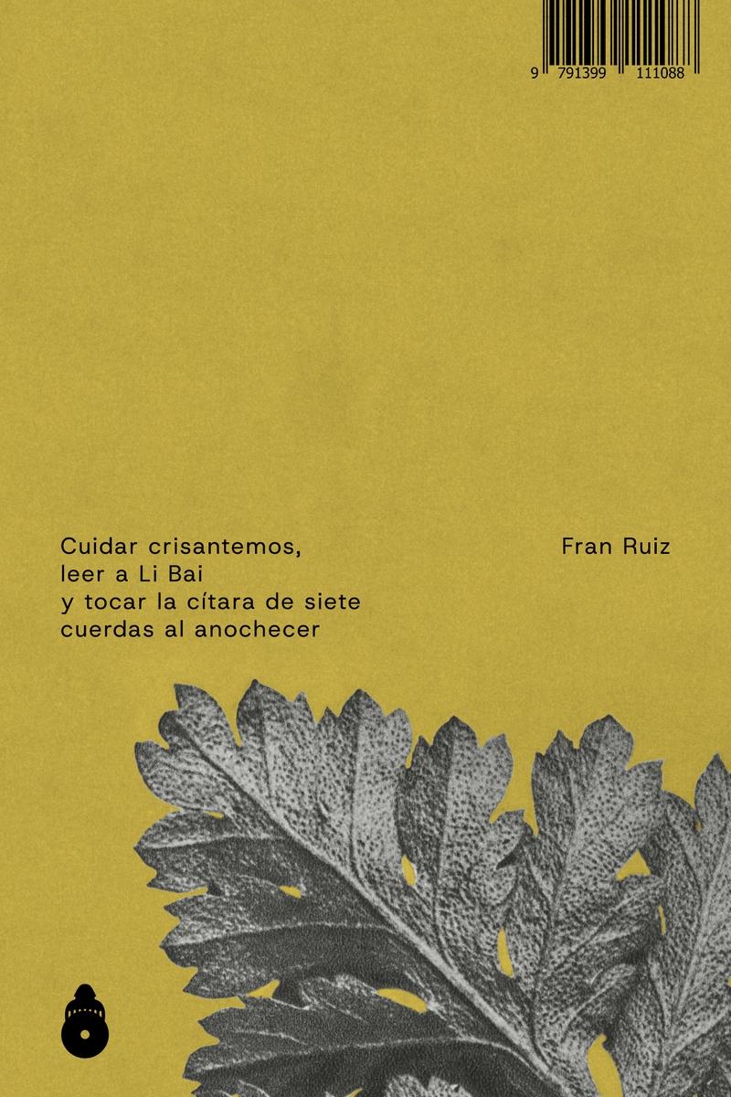 Cuidar Crisantemos, Leer a Li Bai y Tocar la Cítara de Siete Cuerdas al Anochecer