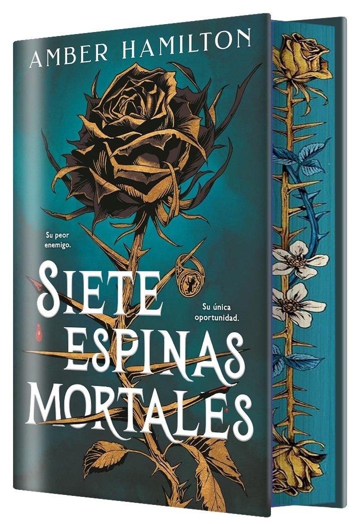 Siete espinas mortales "VOL. 01 - BILOGÍA ESPINAS MORTALES"