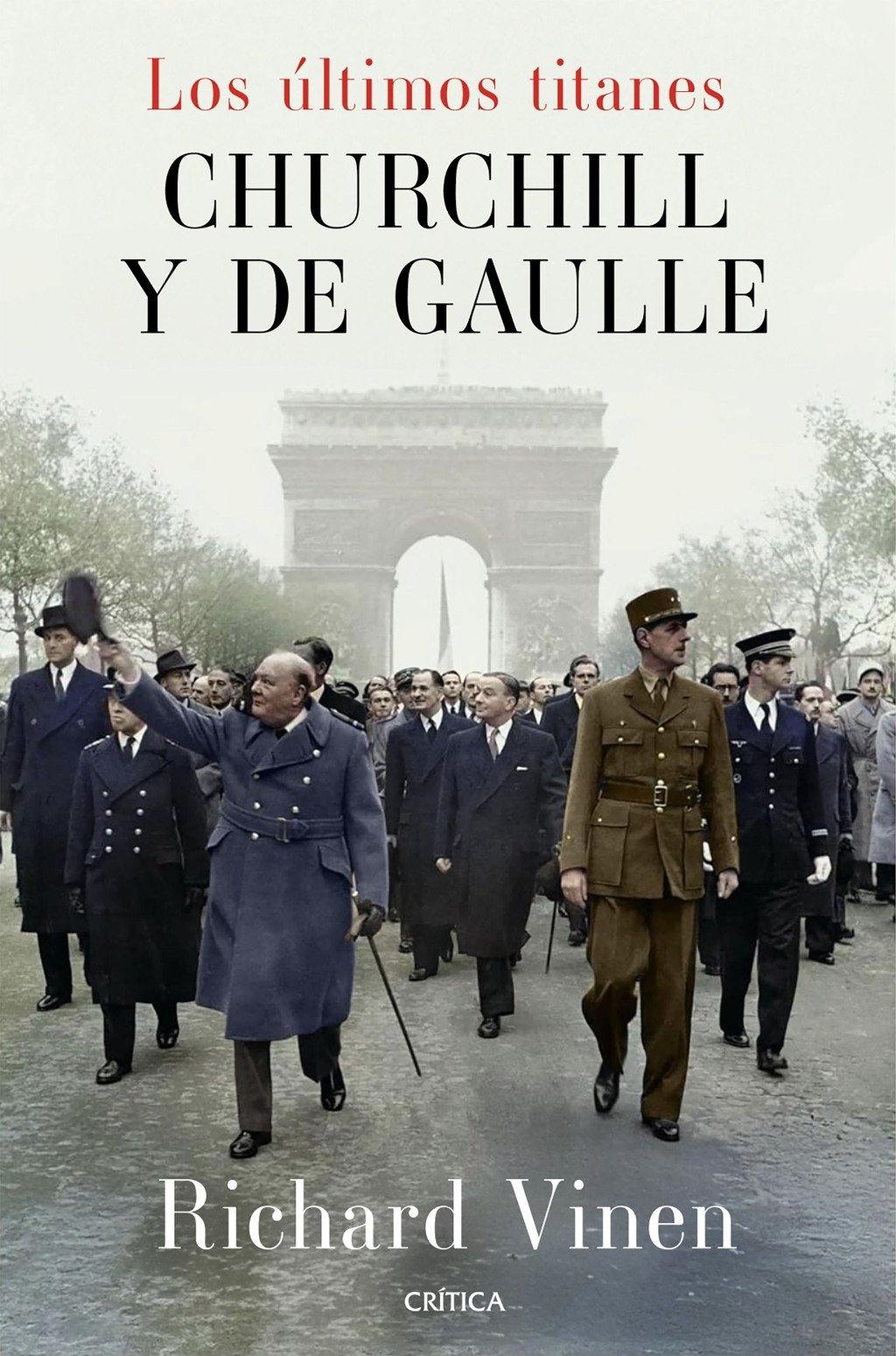 LOS ÚLTIMOS TITANES: CHURCHILL Y DE GAULLE "R"
