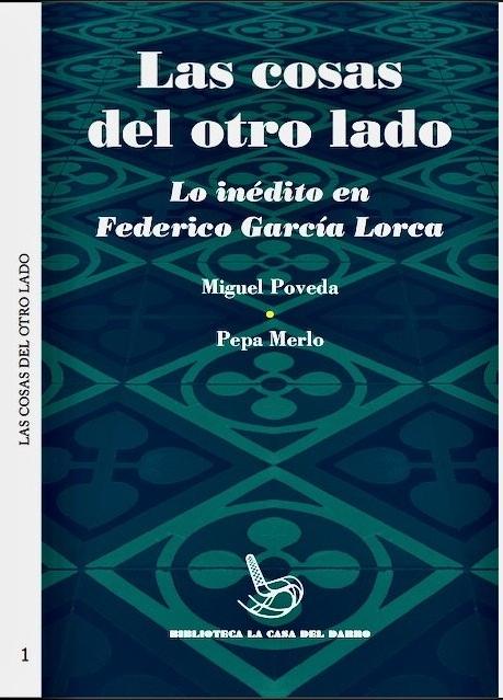 Las Cosas del Otro Lado "Lo Inédito en Federico García Lorca"