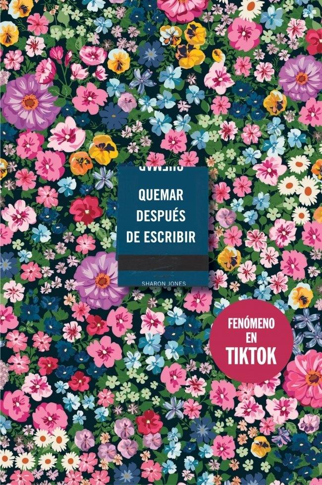 Quemar después de escribir (EDICIÓN OFICIAL FLORES) "Un diario creativo que invita a la reflexión, al autodescubrimiento y a"