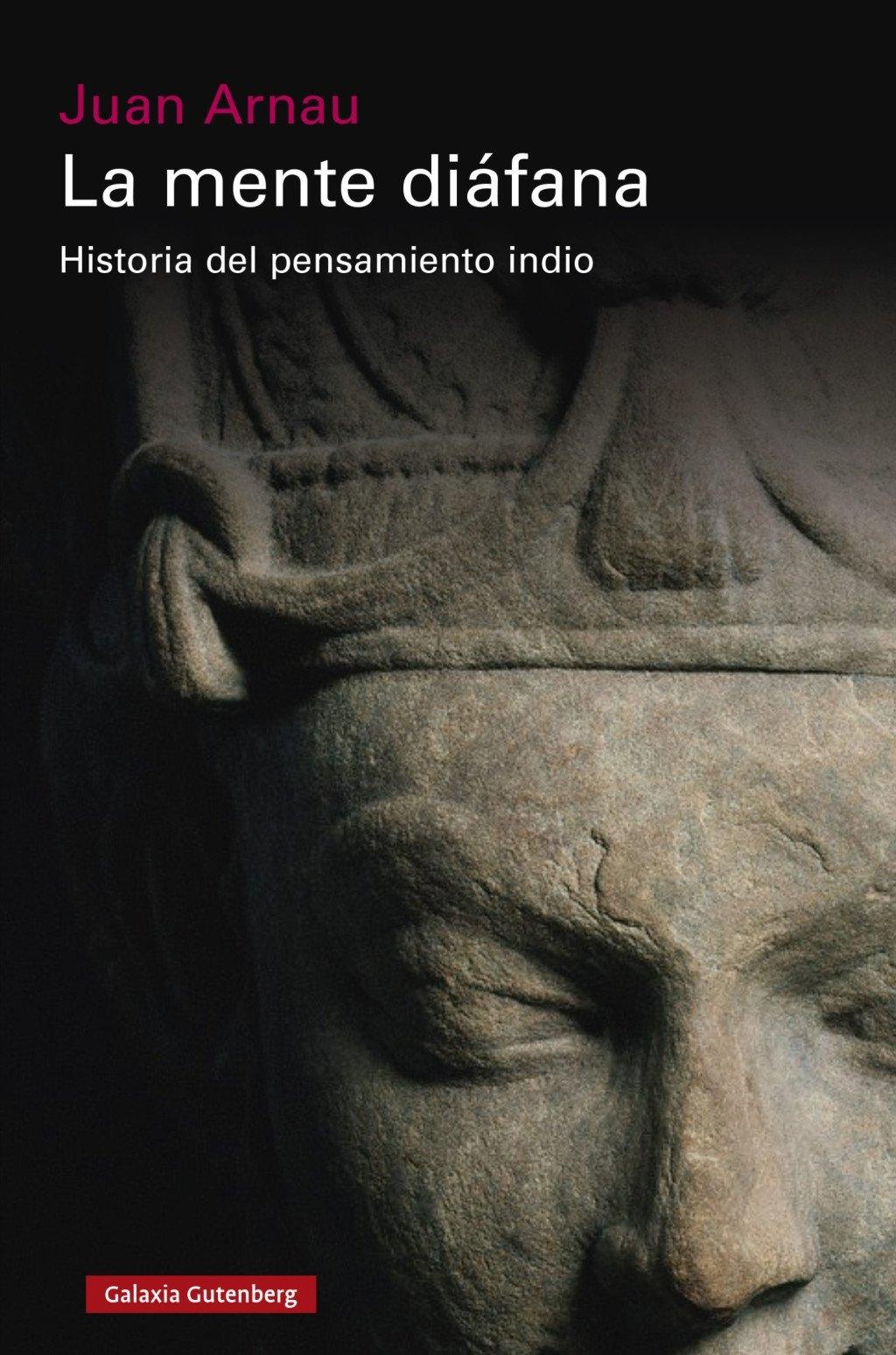 La mente diáfana- rústica "Historia del pensamiento indio"