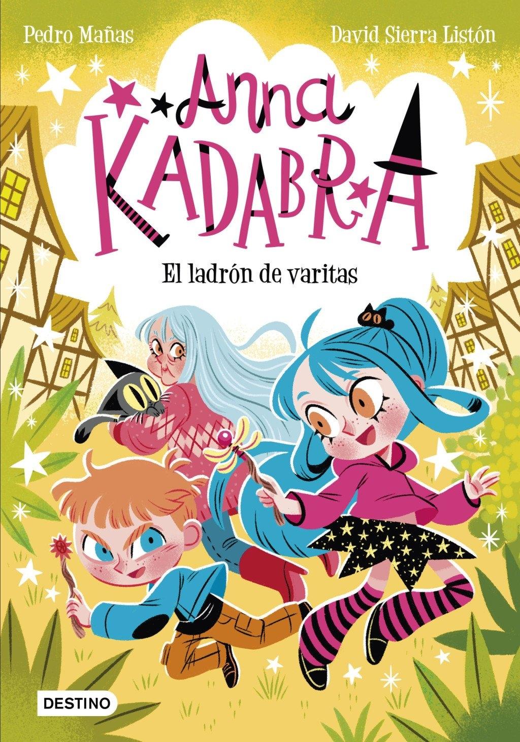 Anna Kadabra 18. El ladrón de varitas "P"