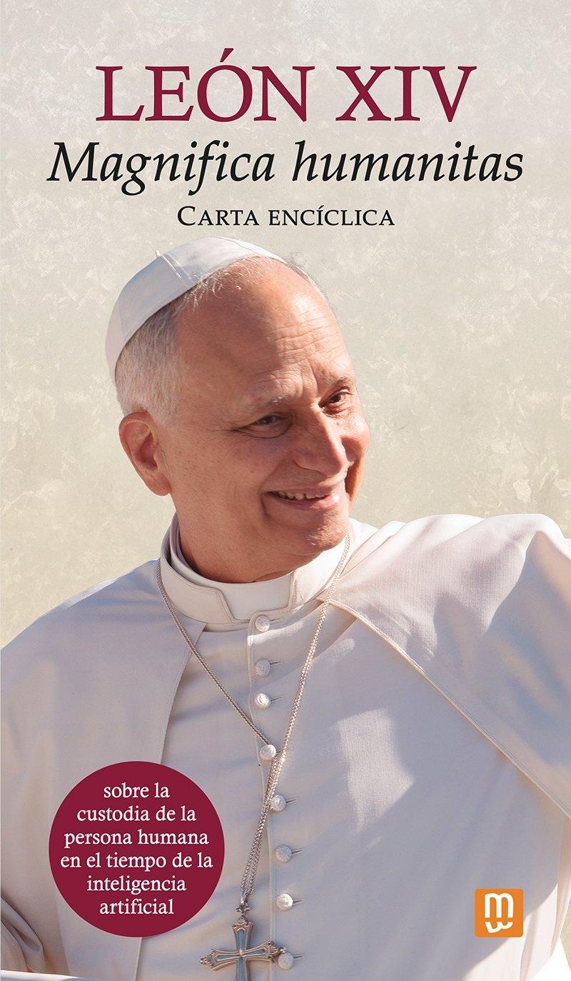 MAGNIFICA HUMANITATIS -CARTA ENCICLICA