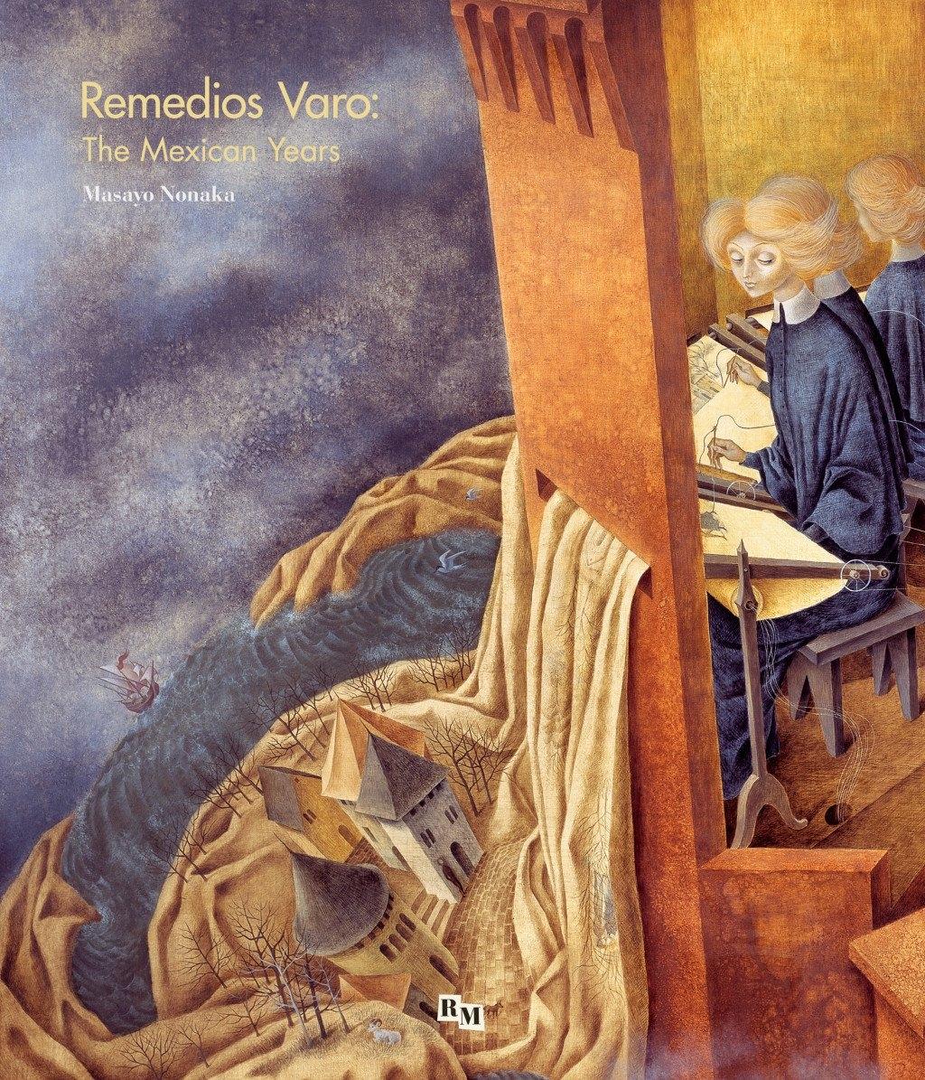 Remedios Varo "The mexican years"