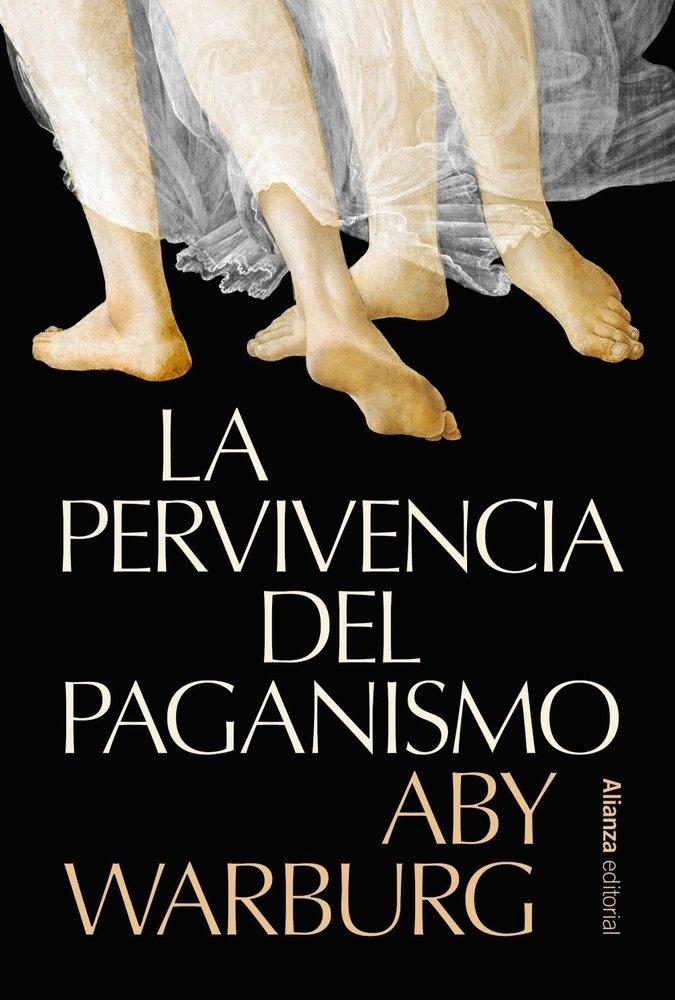 La Pervivencia del Paganismo "Aportaciones a la Historia Cultural del Renacimiento Europeo"
