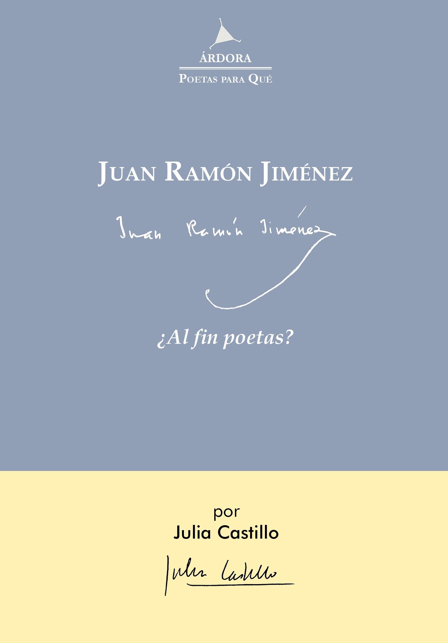 Juan Ramón Jiménez "¿Al fin poetas?"