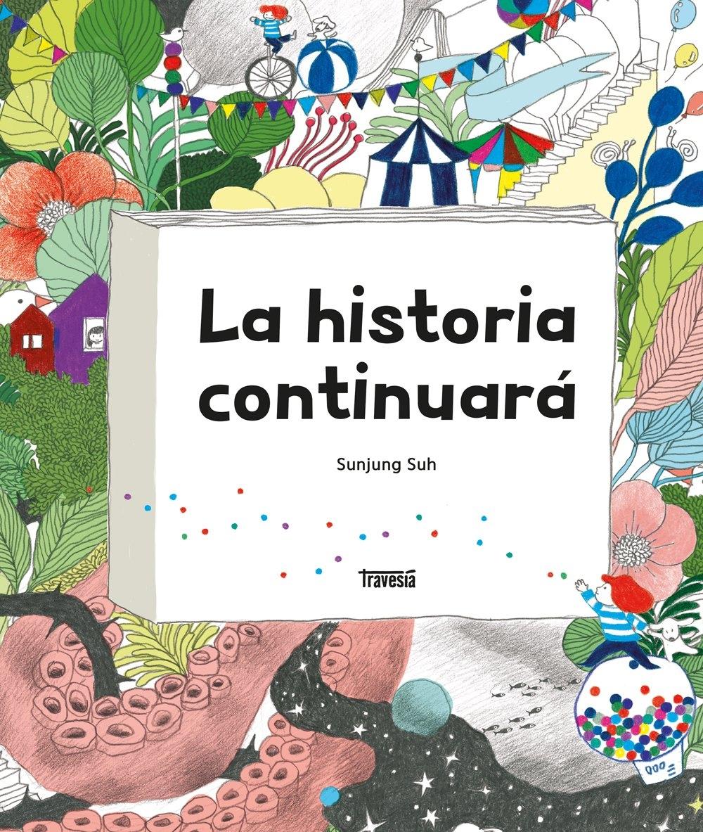 La Historia Continuará. 