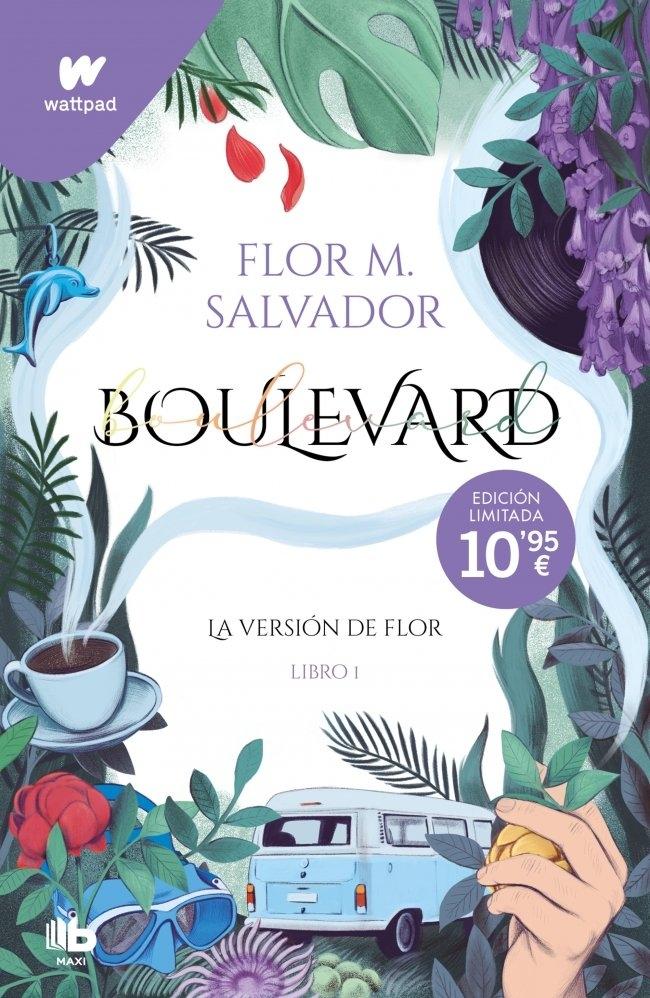 Boulevard. Libro 1 "La Versión de Flor (Edición Revisada por la Autora)"