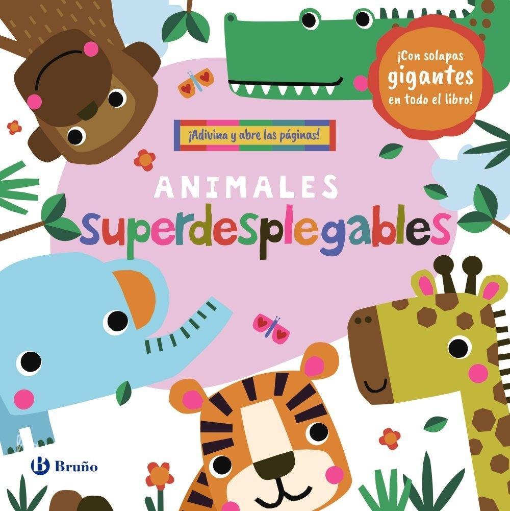 Animales Superdesplegables "¡Adivina y Abre las Páginas!"