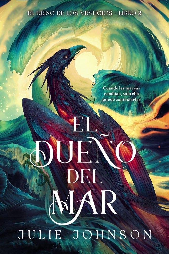 El Dueño del Mar "El Reino de los Vestigios 2"