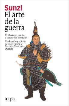 El Arte de la Guerra "El Libro que Enseña a Vencer sin Combatir"