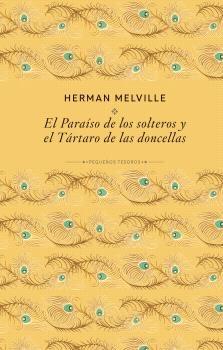 El Paraíso de los Solteros y el Tártaro de las Doncellas
