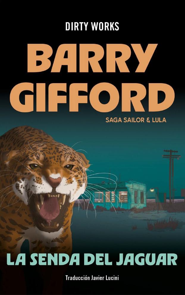 La Senda del Jaguar "Saga Sailor y Lula"