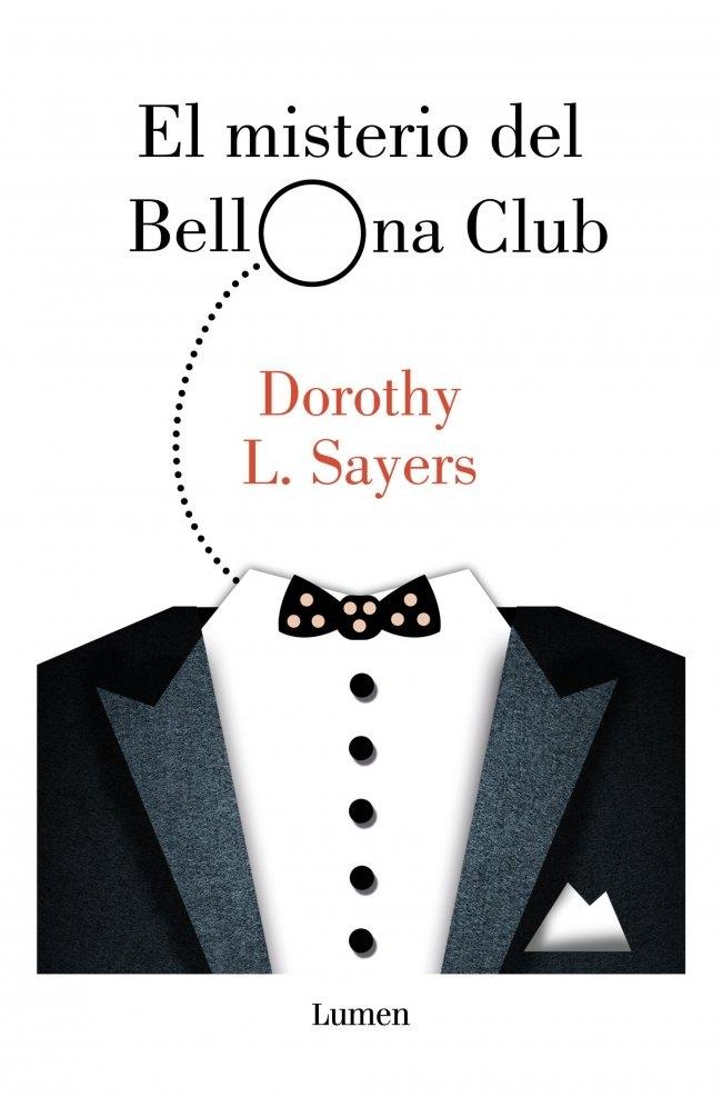El misterio del Bellona Club (Serie Lord Peter Wimsey) "(Serie Lord Peter Wimsey)"