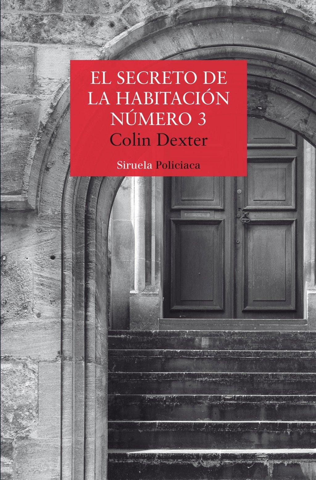 El secreto de la habitación número 3 "Serie del inspector Morse 7"