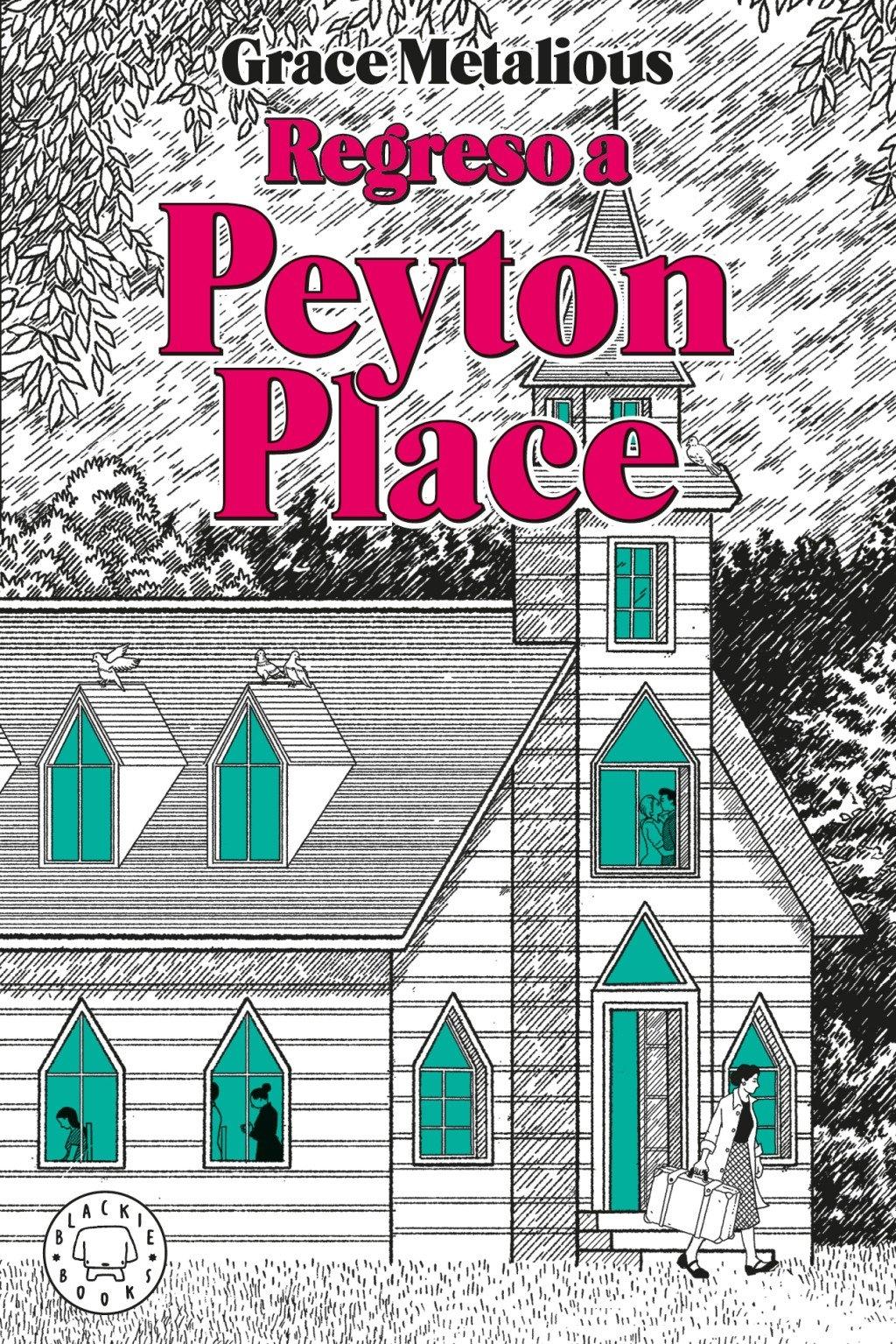 Regreso a Peyton Place "Pueblo Pequeño, Infierno Grande"