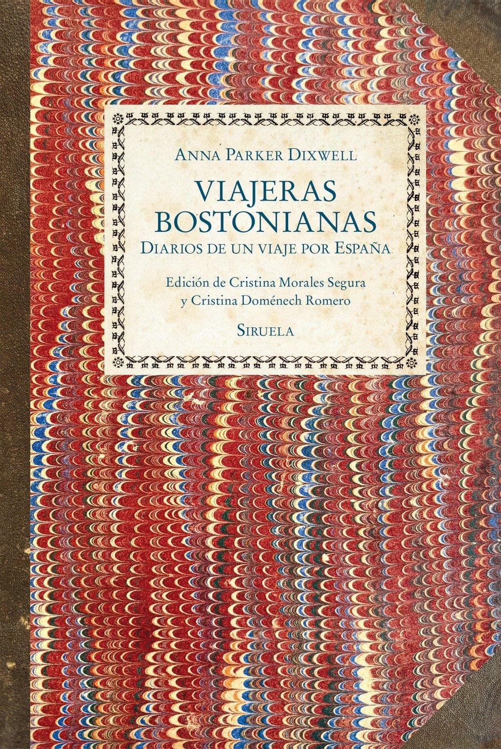 Viajeras Bostonianas "Diarios de un Viaje por España"