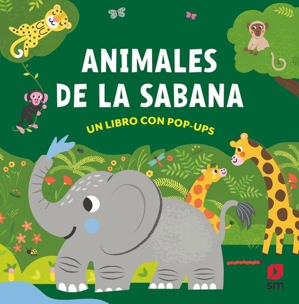 Animales de la Sabana "Un Libro con Pop Ups"