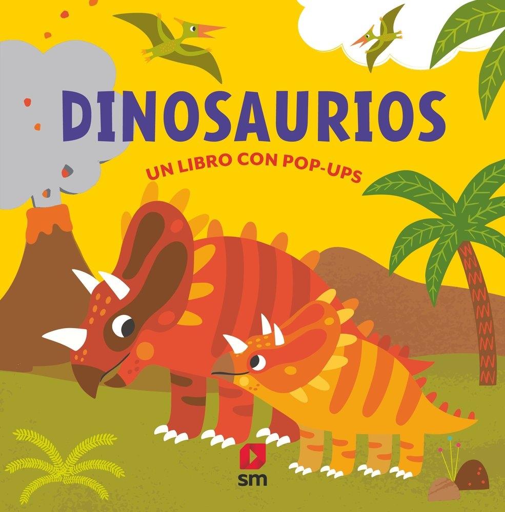 Dinosaurios "Un Libro con Pop Ups"