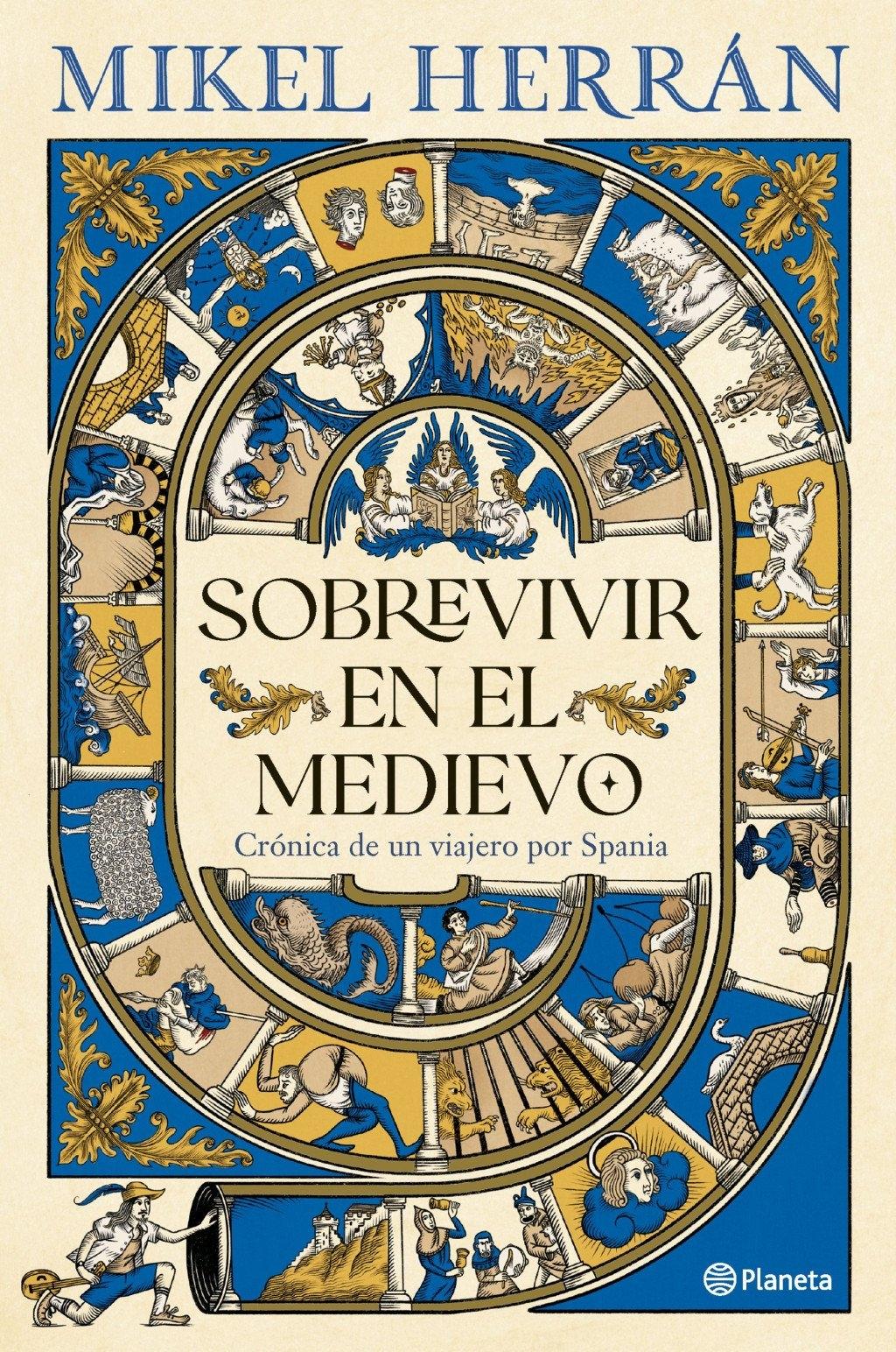 Sobrevivir en el Medievo "Crónica de un Viajero por Spania"