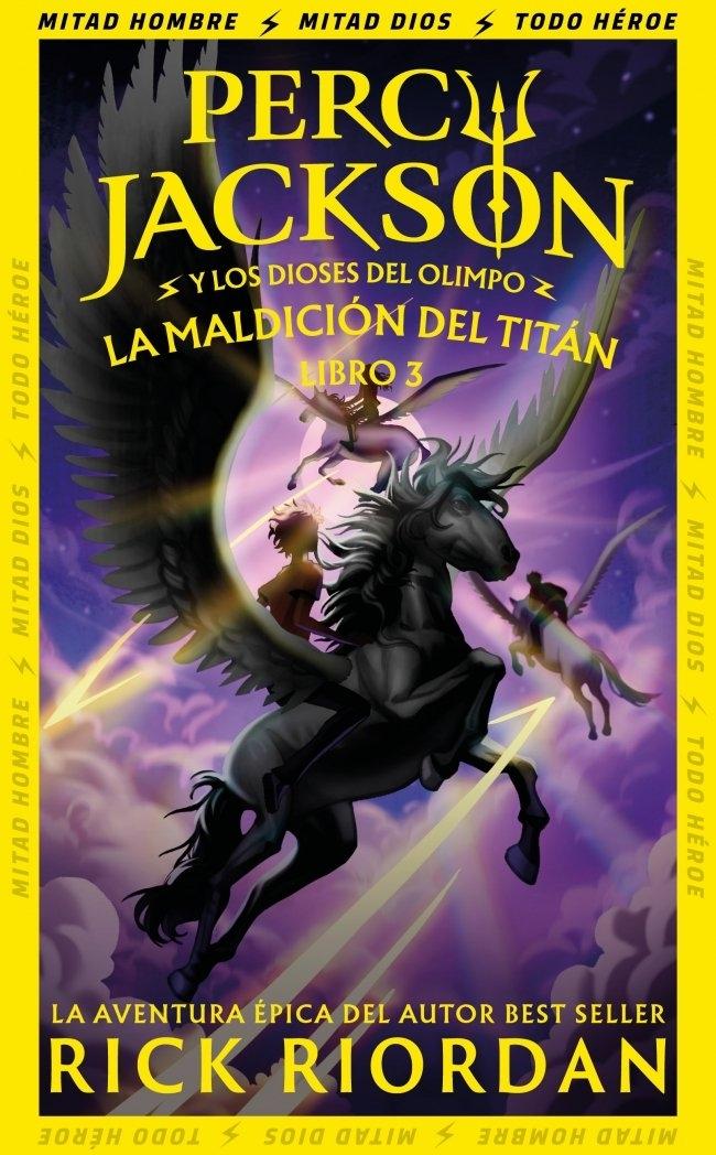 La maldición del Titán  "Percy Jackson y los dioses del Olimpo 3 "