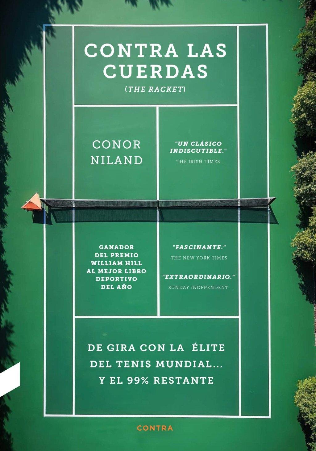 Contra las Cuerdas "De Gira con la Élite del Tenis Mundial...Y el 99% Restante"